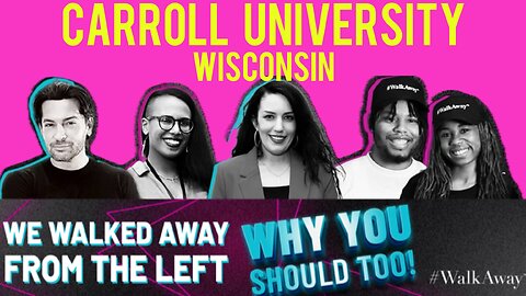 CARROLL UNIVERSITY: #WalkAway Thought Revolution College Tour