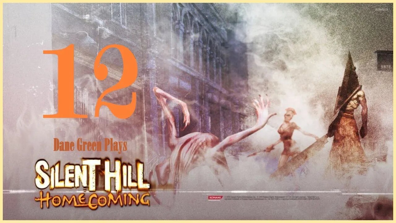 Dane Green Plays Silent Hill: Homecoming Part 12