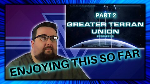 Part Two | Greater Terran Union | Stellaris Invicta - Reaction