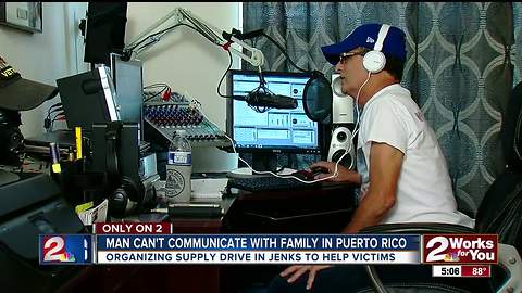Bixby radio host cannot reach loved ones in Puerto Rico