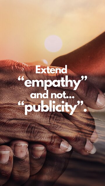 Silent Deeds: Helping Without Publicizing - Unseen Acts Of Kindness