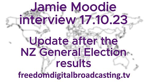 Jamie Moodie Interview 17.10.23 New Zealand General Election Results and Rugby World Cup Prospects