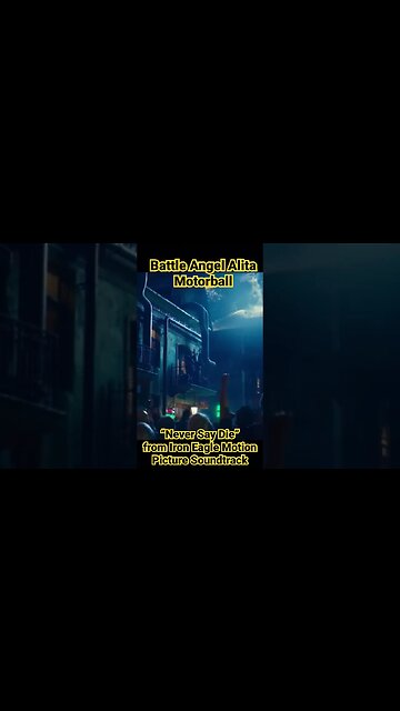 Battle Angel Alita: Motorball “Never Say Die” from Iron Eagle #alitaarmy #kaosnova #alitasequel