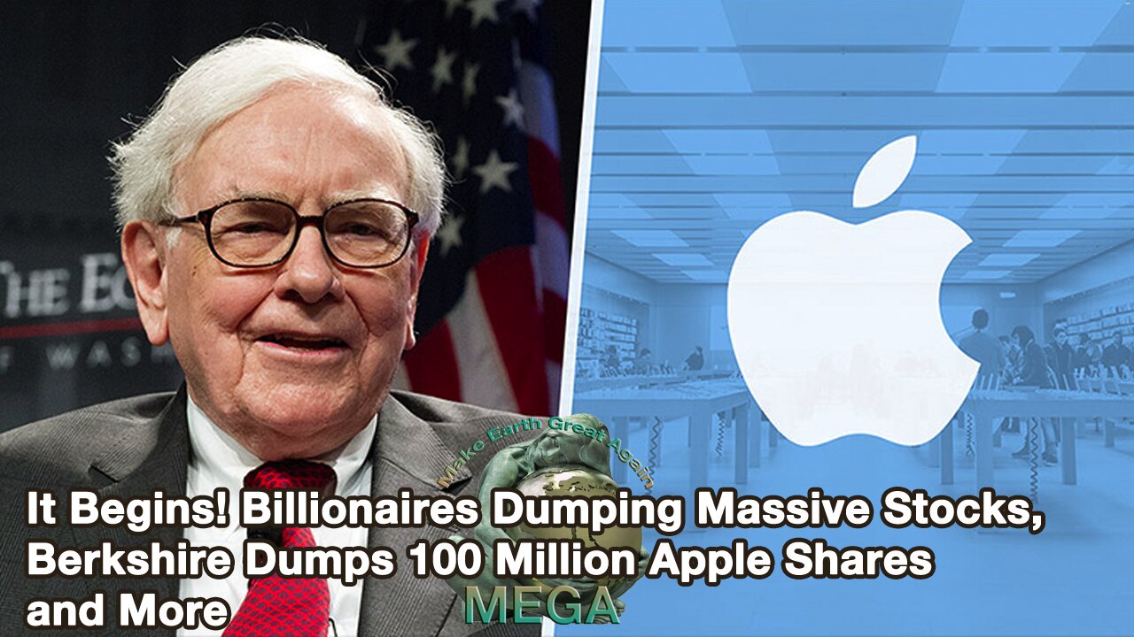 It Begins! Billionaires Dumping Massive Stocks, Berkshire Dumps 100 Million Apple Shares and More