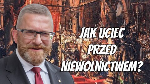 Grzegorz Braun: Po co nam Polska?