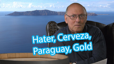 Zuseherfragen: Hater, Cerveza, Paraguay, Gold und Internet