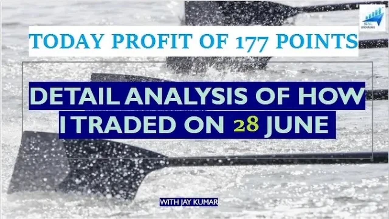 HOW I TRADED ON 28 JUN || TODAY PROFIT OF 177 POINTS || WITH JAY KR. #nifty #niftytrading #banknifty