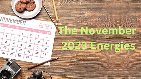 The November 2023 Energies ∞The 9D Arcturian Council, Channeled by Daniel Scranton 10-31-23