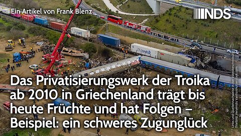 Das Privatisierungswerk der Troika ab 2010 in Griechenland hat Folgen. Beispiel: schweres Zugunglück