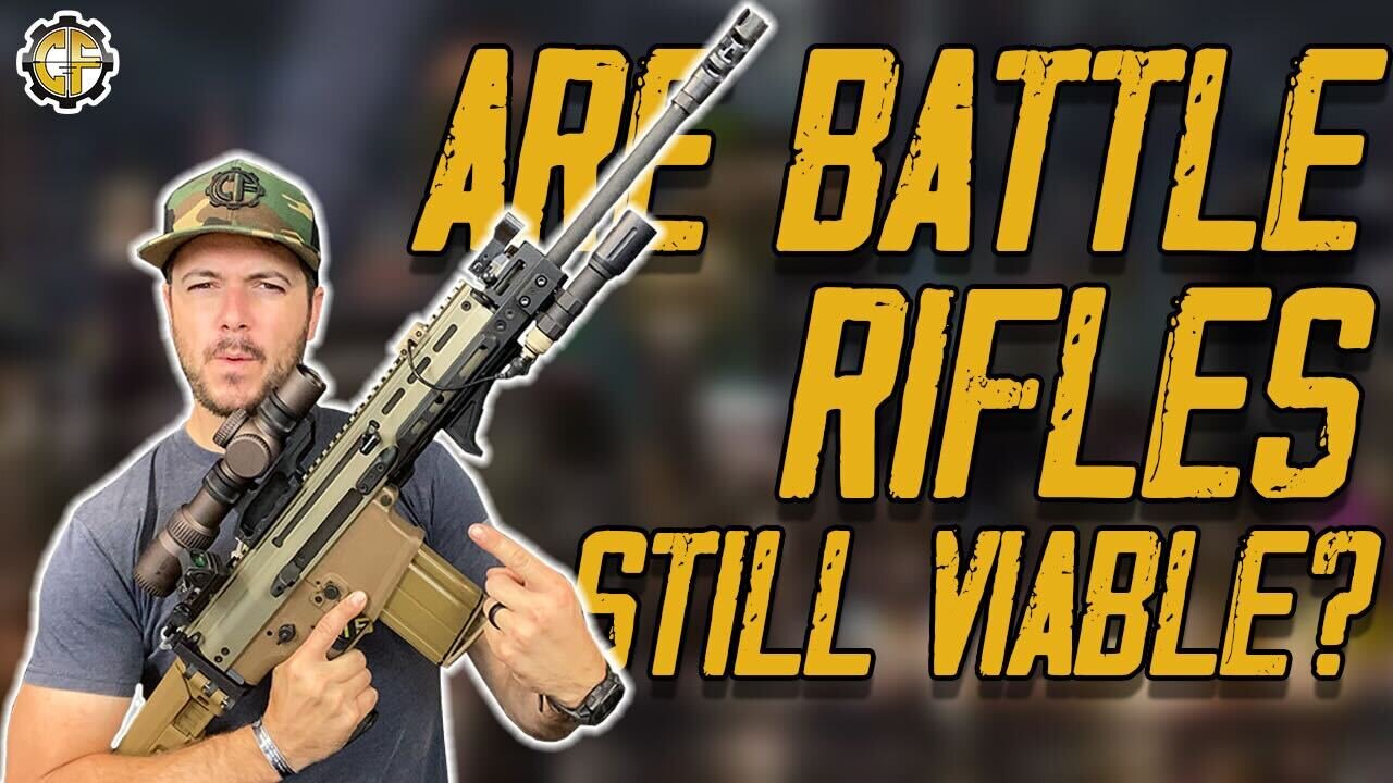 How Relevant Are Battle Rifles On Today's Battlefield?