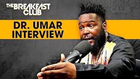 Breakfast Club Commentary Of Dr. Umar Johnson Pt. 1