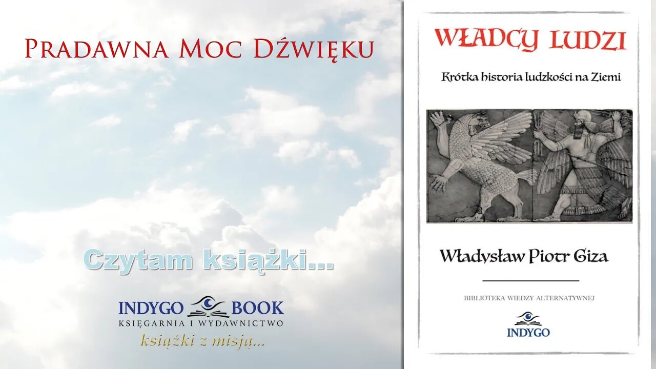 Odc. 58 - WŁADCY LUDZI - Pradawna siła dźwięku - Władysław Piotr Giza