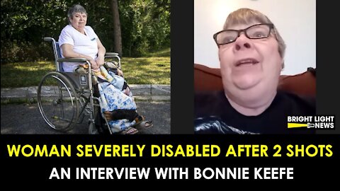 AFTER 2 PFIZER SHOTS, BONNIE KEEFE IS NOW SEVERELY DISABLED & WARNING OTHERS
