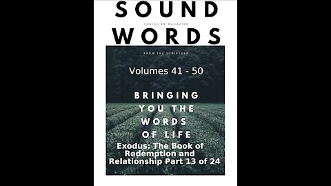 Sound Words, Exodus, The Book of Redemption and Relationship, part 13 of 24