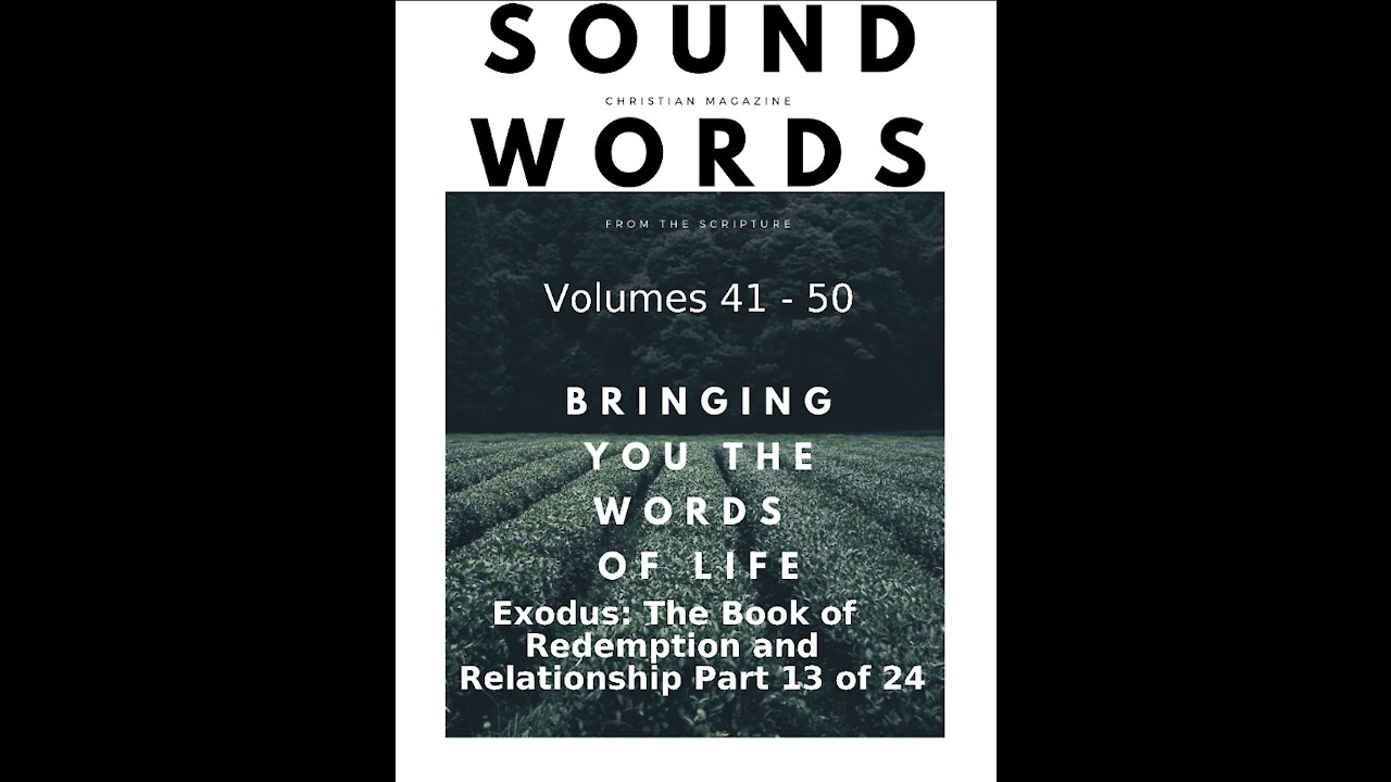 Sound Words, Exodus, The Book of Redemption and Relationship, part 13 of 24