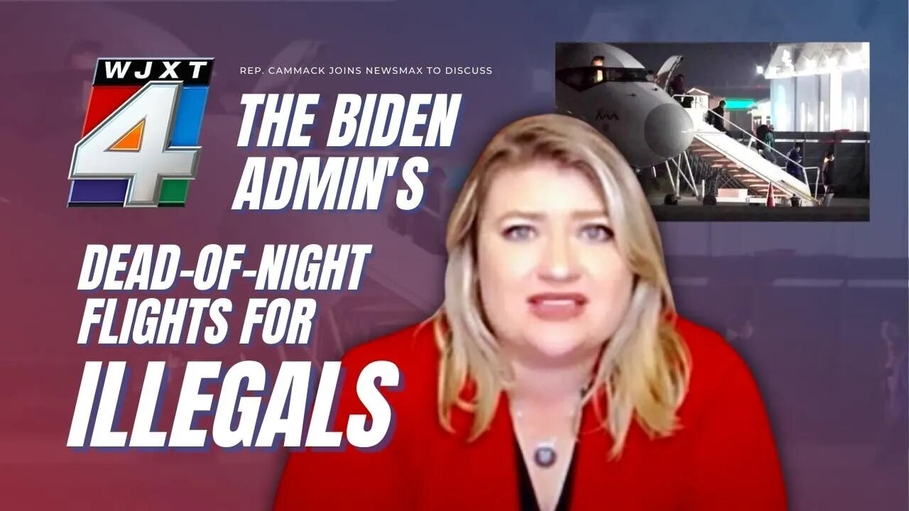 Rep. Cammack Joins WJXT To Discuss The Biden Administration's Dead-Of-Night Flights For Illegals