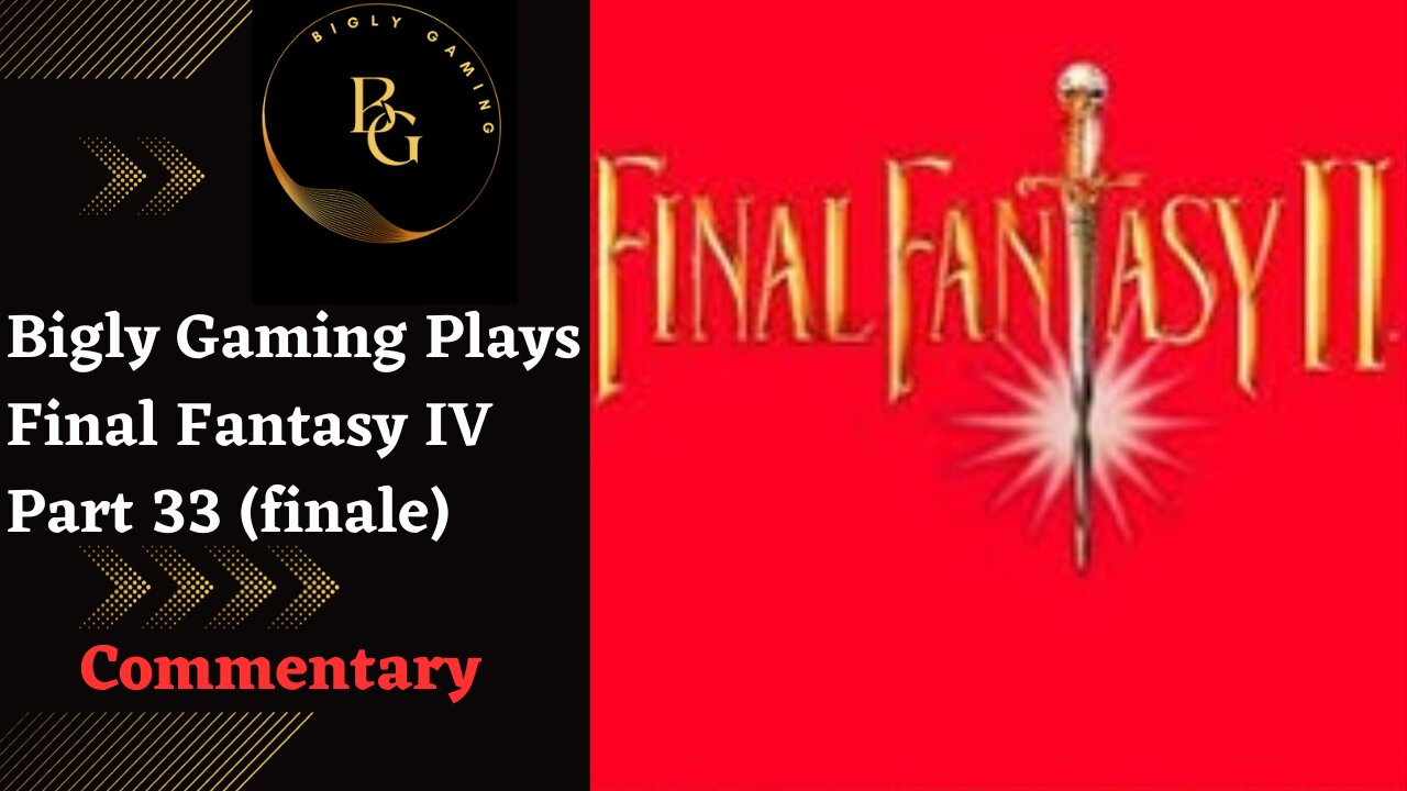 Final Boss, Ending, and Review - Final Fantasy IV Part 33