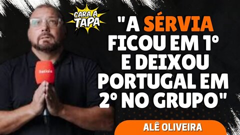 ALÊ OLIVEIRA ALERTA QUE SÉRVIA SE DESTACOU NAS ELIMINATÓRIAS