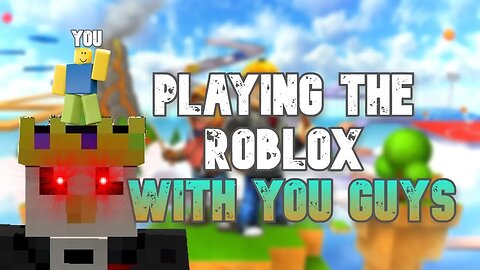 CONQUERING THE BIG ROBLOX WITH YOU GUYS❗❗❗