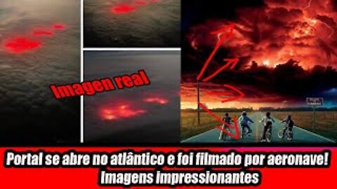 Portal se abre no atlântico e foi filmado por aeronave! Imagens impressionantes