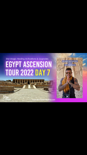 Star Magic Egypt Ascension Tour Day 7 - Activations & Upgrades
