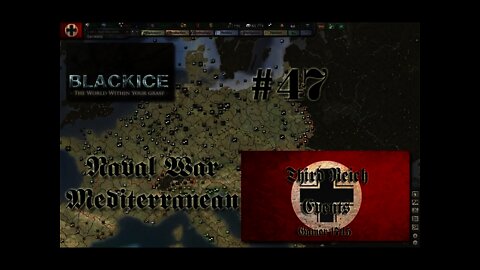 Let's Play Hearts of Iron 3: TFH w/BlackICE 7.54 & Third Reich Events Part 47 (Germany)