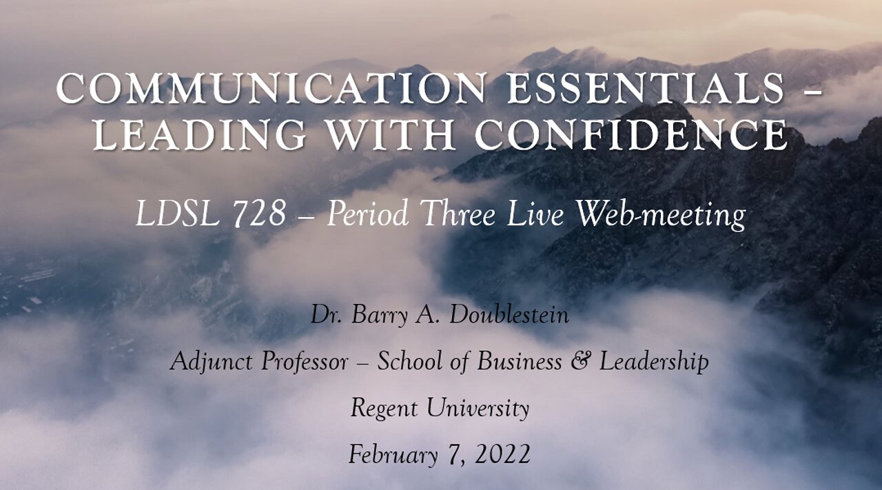LDSL 728 - Period Three Presentation - Effective Communication