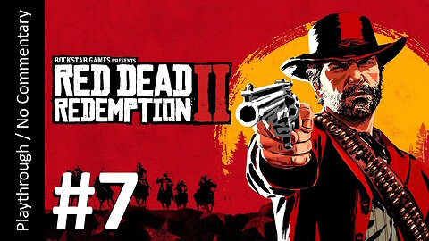 Red Dead Redemption 2 (Part 7) playthrough