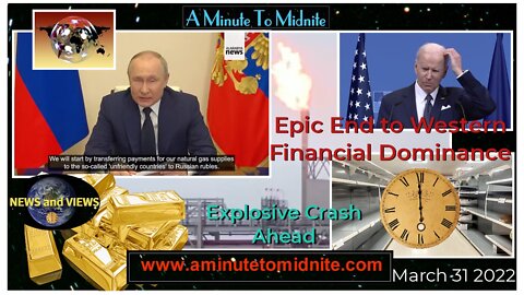 Epic End to Western Financial Dominance. Explosive Crash Ahead?