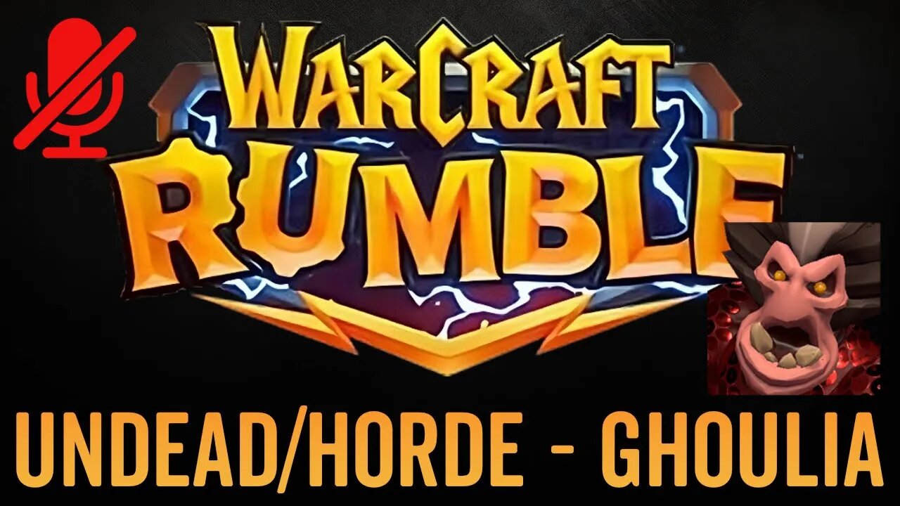 WarCraft Rumble - No Commentary Gameplay - Undead / Horde - Ghoulia