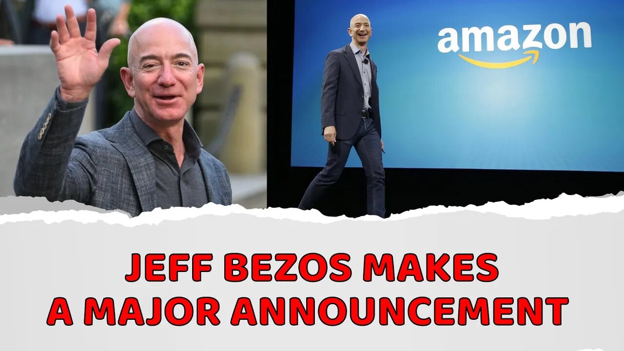 Jeff Bezos Makes a Major Announcement