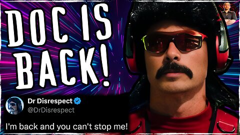Dr. Disrespect RETURNS and Sets the Record Straight...