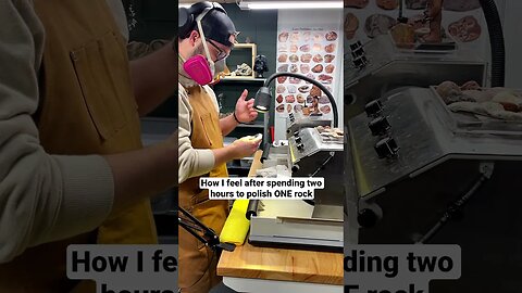 Lapidary requires patience