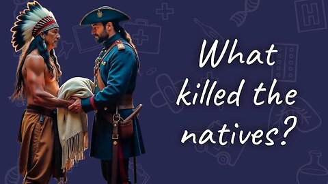 What Killed the Native Populations? | Dr. Sam Bailey