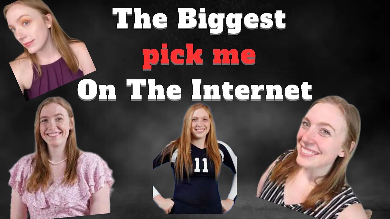 The Biggest Pick me On The Internet