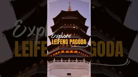 Explore Leifeng Pagoda ♥️ #shorts #tiktok #Travel vlog #asmr