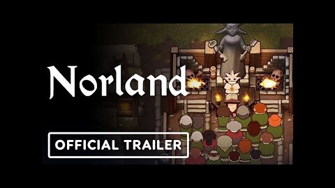 Norland - Official Trailer | Summer of Gaming 2022