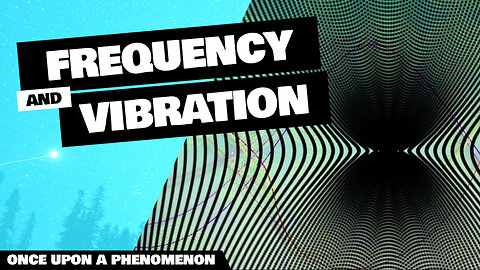 Frequency and Vibration