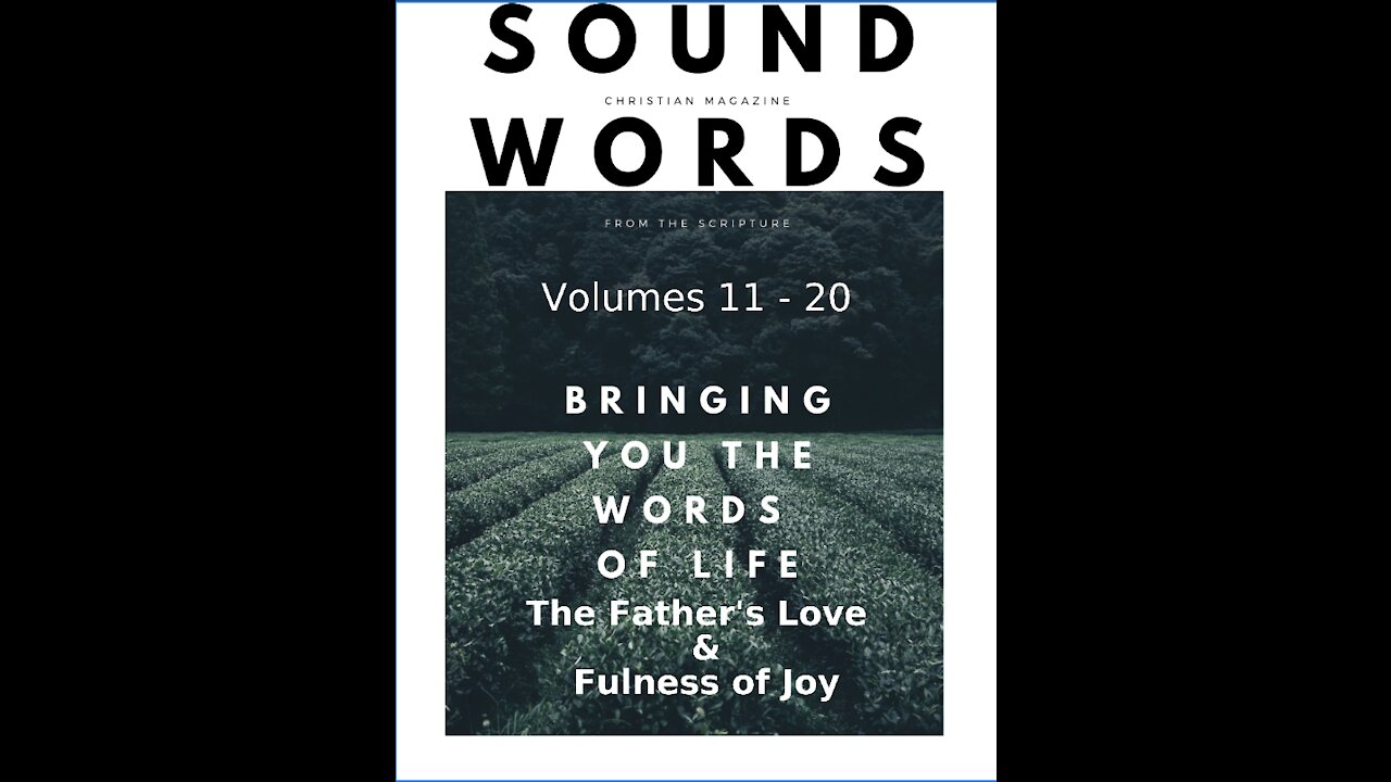 Sound Words, The House of God & The Changeless Love of Christ