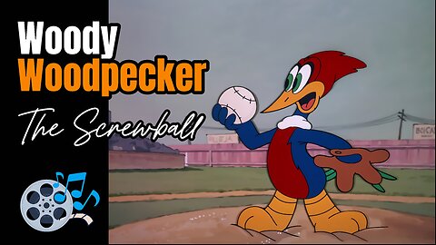 The Screwball - 1943 (HD) | Episode 07: Woody Woodpecker Series