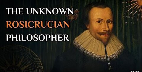 Robert Fludd-The Rosicrucian Philosopher and Master of the Hermetic Arts [AGRIPPAS DIARY ON YT]