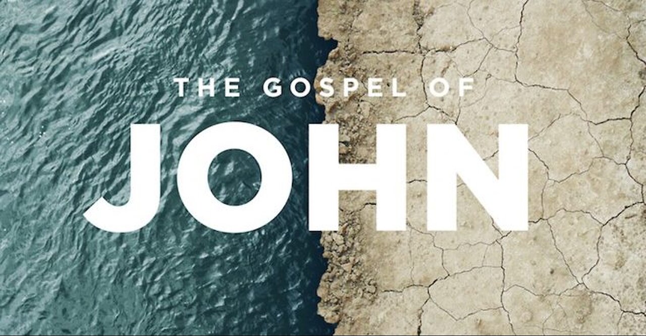 Bible study on the Gospel of John - Part 26
