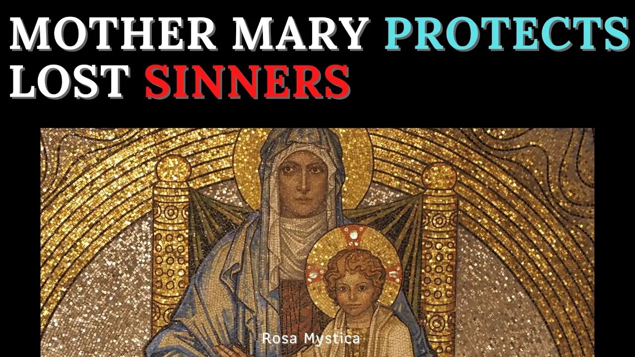 Mother Mary protects lost sinners by St. Alphonsus Liguori