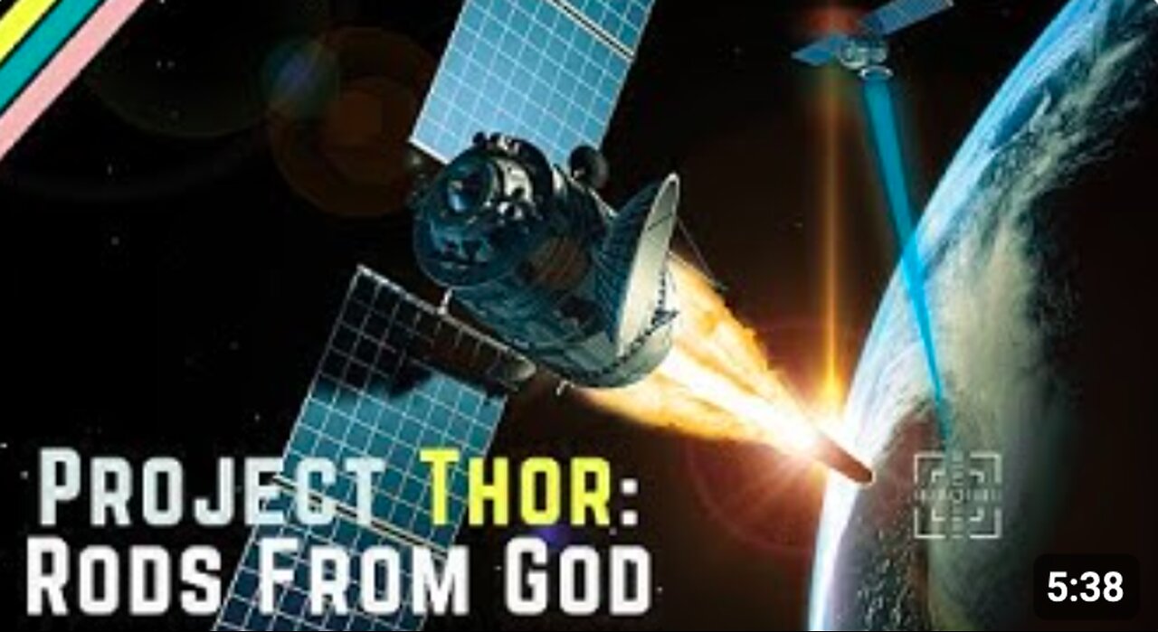 RODs from GOD - Project Thor : US’s Most lethal Non-nuclear Weapon!