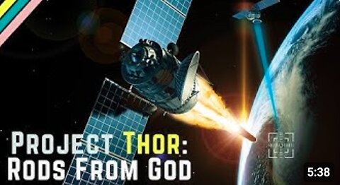 RODs from GOD - Project Thor : US’s Most lethal Non-nuclear Weapon!