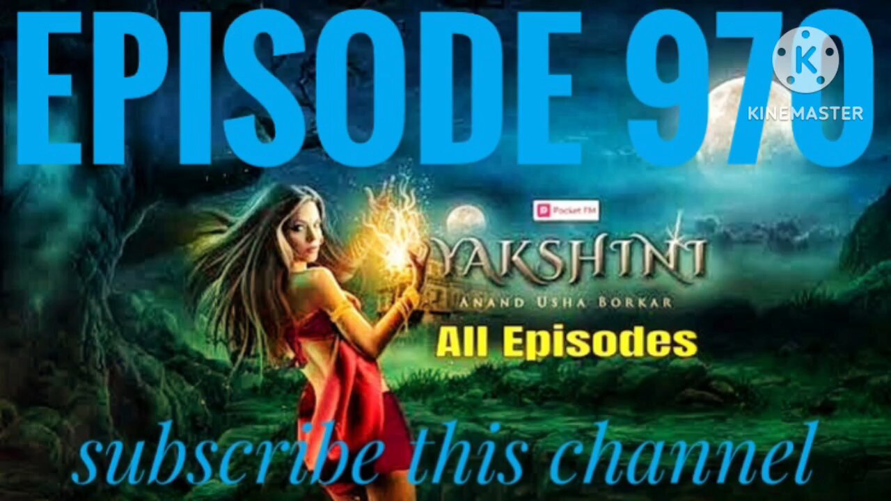 yakshini episode 970