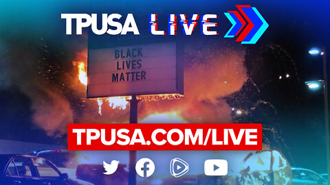 🔴TPUSA LIVE: The Violent Filled Left