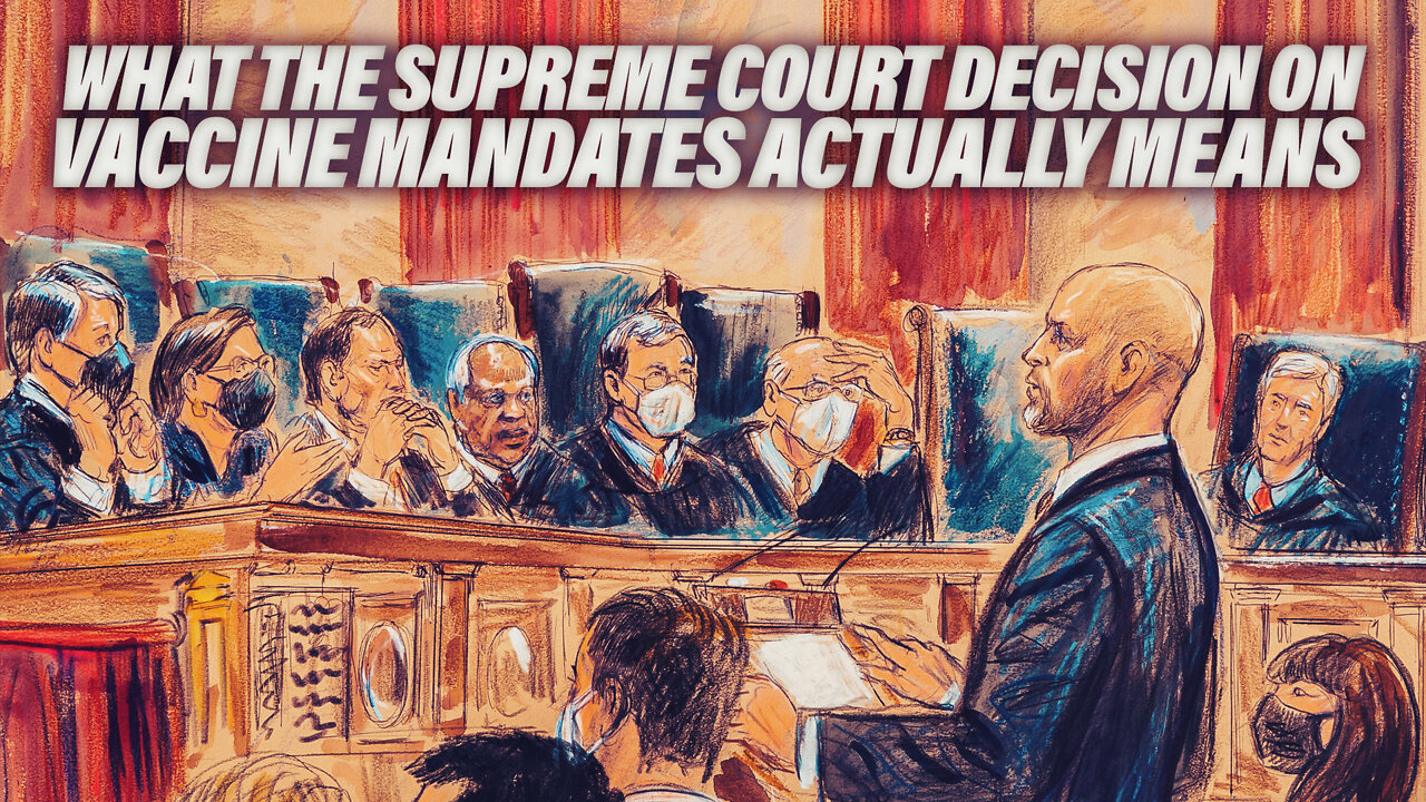 What The Supreme Court Decision On Vaccine Mandates Actually Means