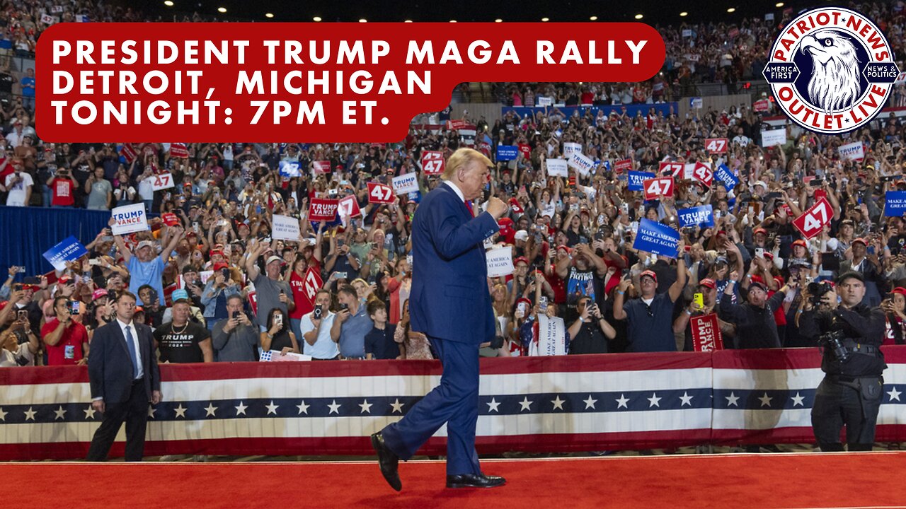 LIVE REPLAY: President Trump MAGA Rally, Detroit Michigan | Patriot News Outlet Live | America First News & Politics | MAGA Media
