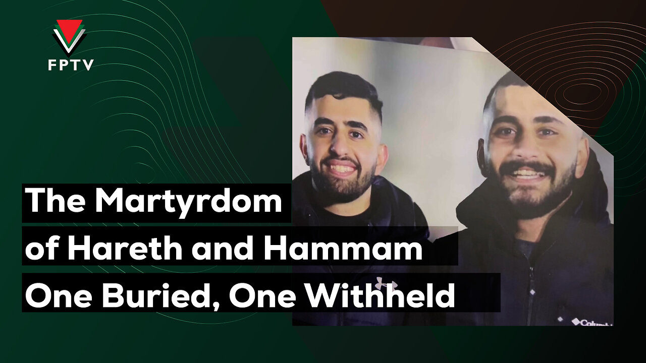 The Martyrdom of Hareth and Hammam One Buried, One Withheld